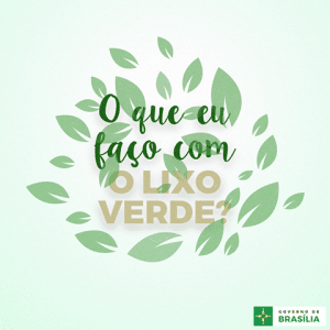 O QUE EU FAÇO COM LIXO VERDE